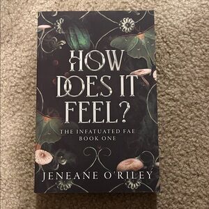 How Does It Feel? Book by Jeneane O'Riley
